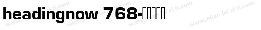 headingnow 768字体转换